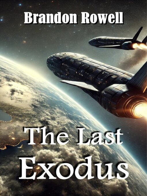 Title details for The Last Exodus by Brandon Rowell - Available